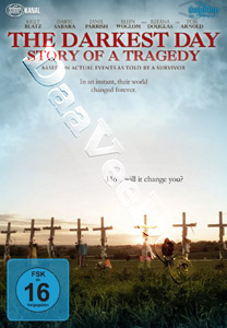 The Darkest Day - Story Of A Tragedy (DVD)